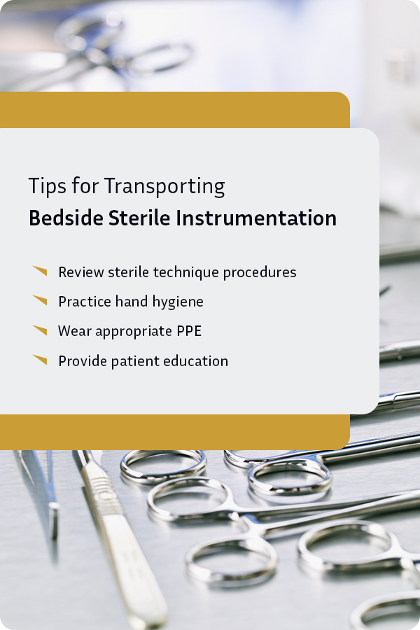 Tips for transporting bedside sterile instrumentation